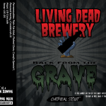 Back From The Grave [Oatmeal Stout]
